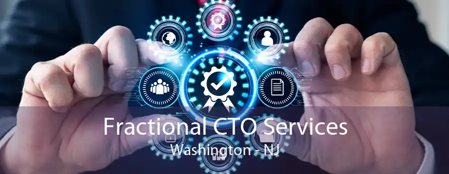 Fractional CTO Services Washington - NJ