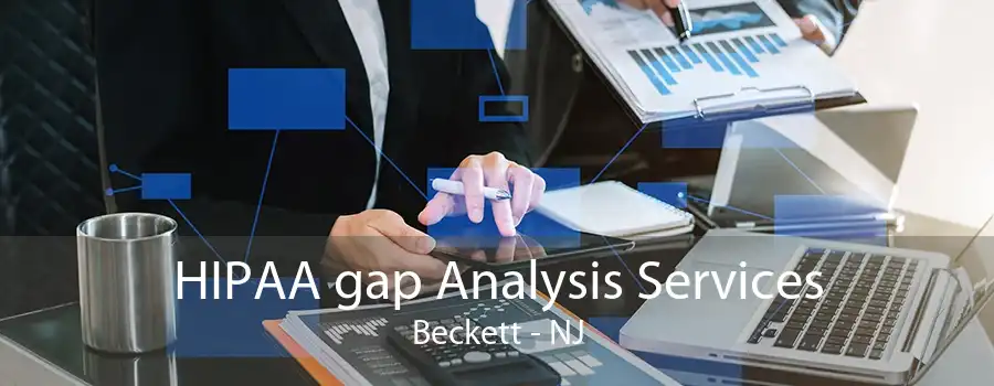 HIPAA gap Analysis Services Beckett - NJ