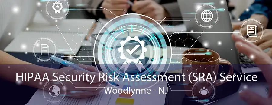 HIPAA Security Risk Assessment (SRA) Service Woodlynne - NJ