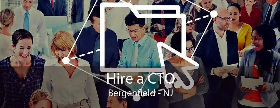 Hire a CTO Bergenfield - NJ