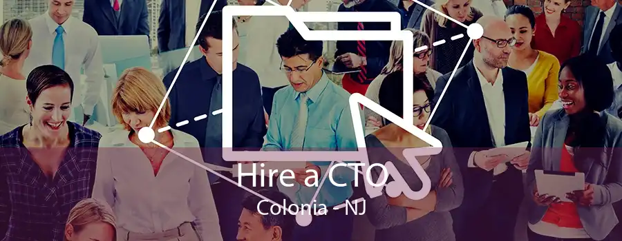 Hire a CTO Colonia - NJ