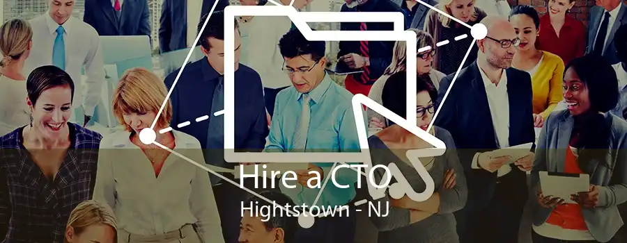 Hire a CTO Hightstown - NJ