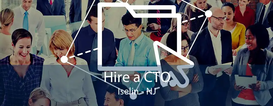 Hire a CTO Iselin - NJ