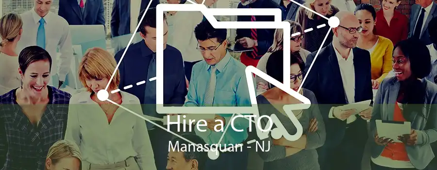 Hire a CTO Manasquan - NJ