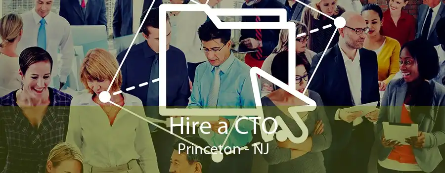 Hire a CTO Princeton - NJ