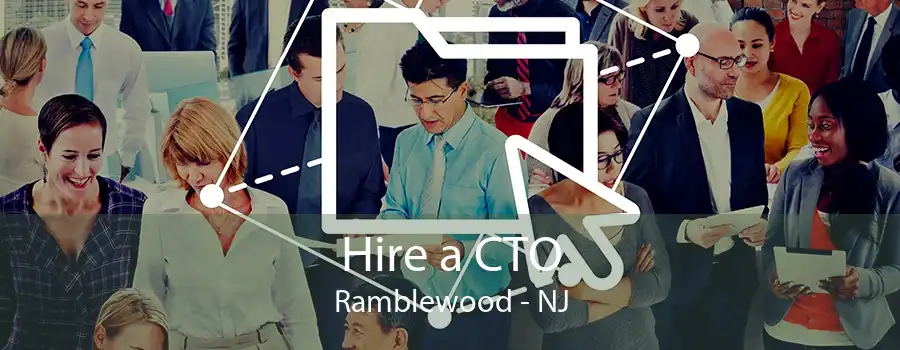 Hire a CTO Ramblewood - NJ