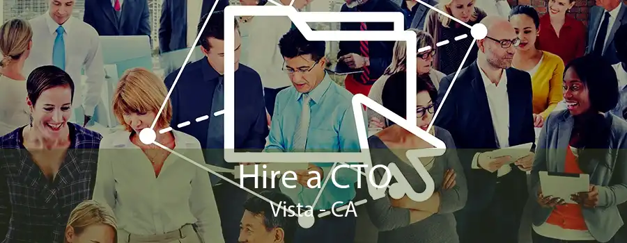 Hire a CTO Vista - CA