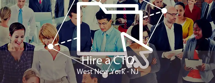 Hire a CTO West New York - NJ