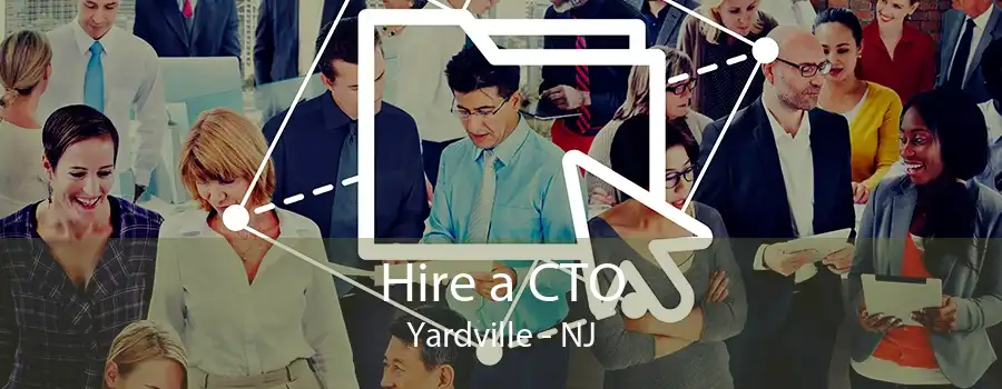 Hire a CTO Yardville - NJ