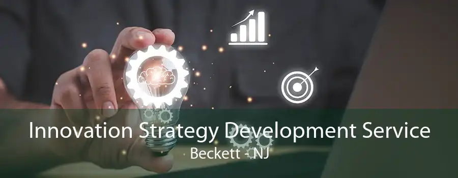 Innovation Strategy Development Service Beckett - NJ