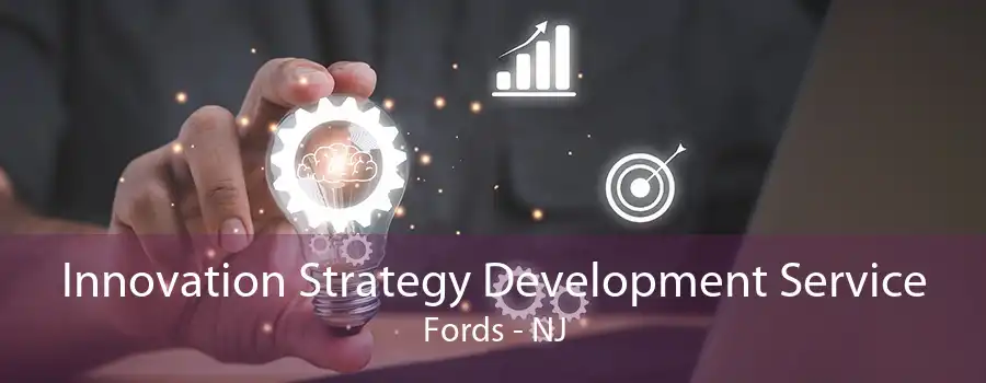 Innovation Strategy Development Service Fords - NJ