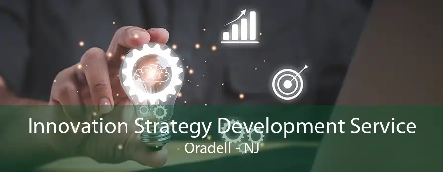 Innovation Strategy Development Service Oradell - NJ