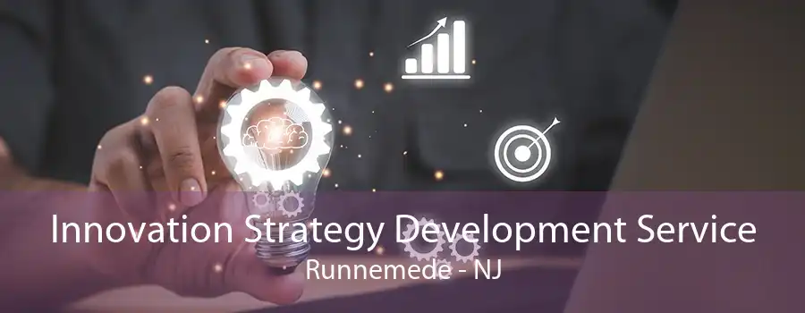 Innovation Strategy Development Service Runnemede - NJ
