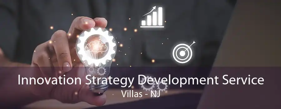 Innovation Strategy Development Service Villas - NJ