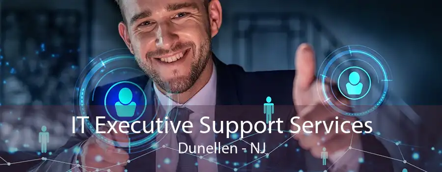 IT Executive Support Services Dunellen - NJ