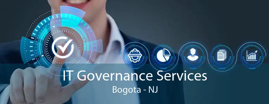 IT Governance Services Bogota - NJ