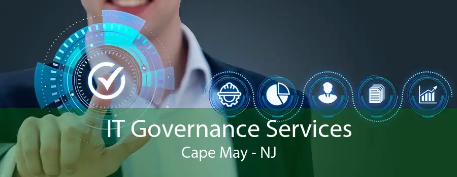 IT Governance Services Cape May - NJ