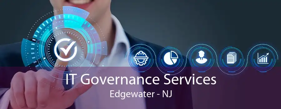 IT Governance Services Edgewater - NJ