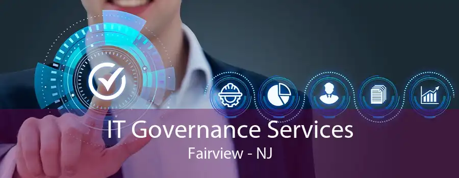 IT Governance Services Fairview - NJ