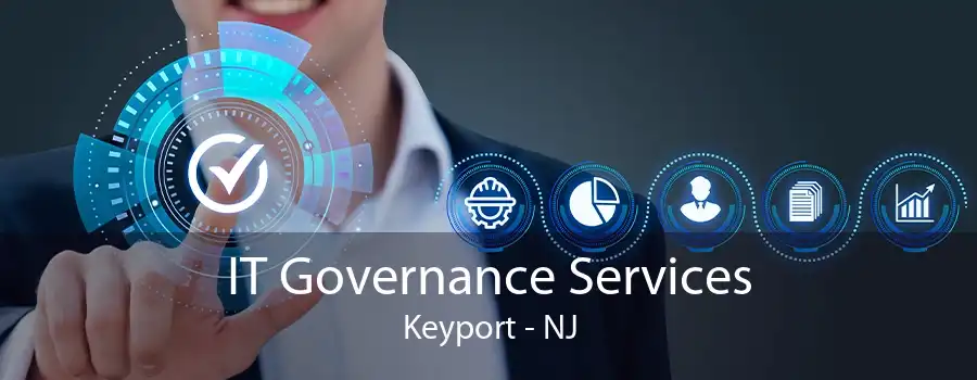 IT Governance Services Keyport - NJ