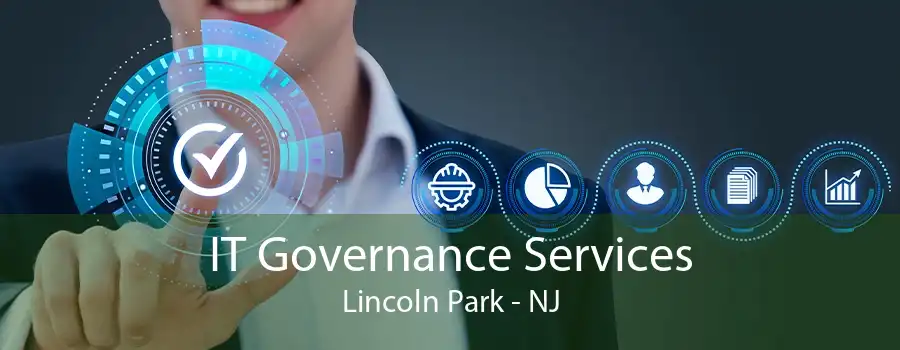 IT Governance Services Lincoln Park - NJ