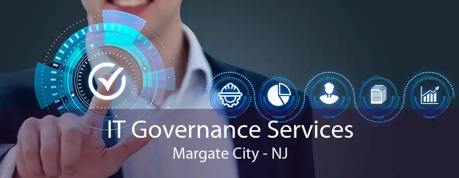 IT Governance Services Margate City - NJ