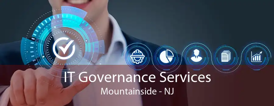 IT Governance Services Mountainside - NJ