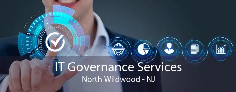 IT Governance Services North Wildwood - NJ