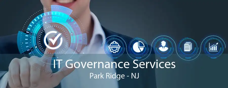 IT Governance Services Park Ridge - NJ