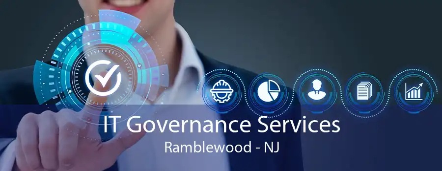 IT Governance Services Ramblewood - NJ