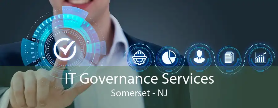 IT Governance Services Somerset - NJ
