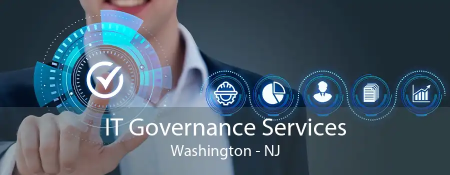 IT Governance Services Washington - NJ