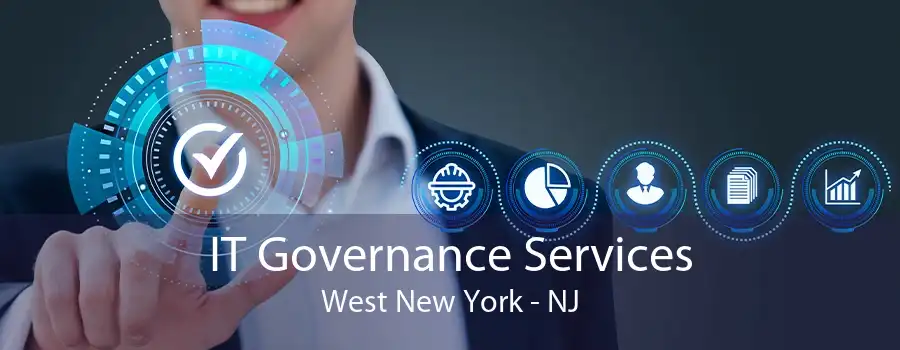 IT Governance Services West New York - NJ