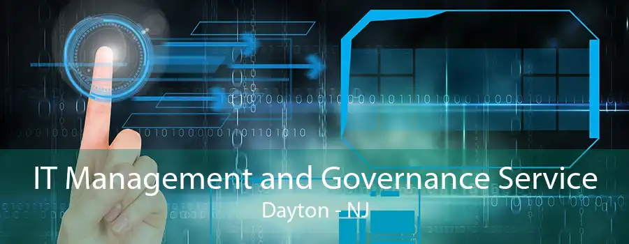 IT Management and Governance Service Dayton - NJ