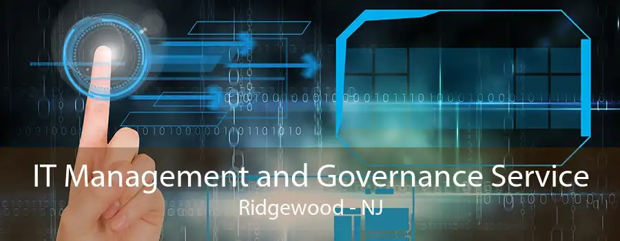 IT Management and Governance Service Ridgewood - NJ