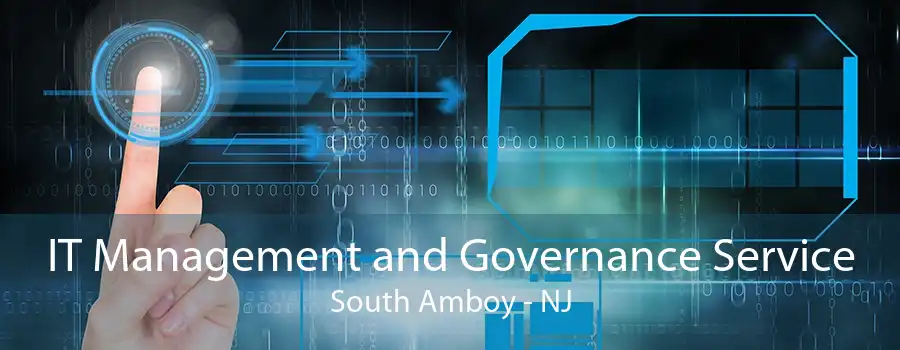 IT Management and Governance Service South Amboy - NJ