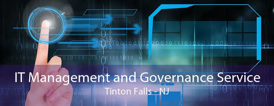 IT Management and Governance Service Tinton Falls - NJ