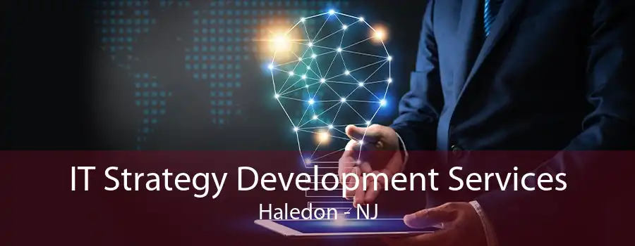 IT Strategy Development Services Haledon - NJ