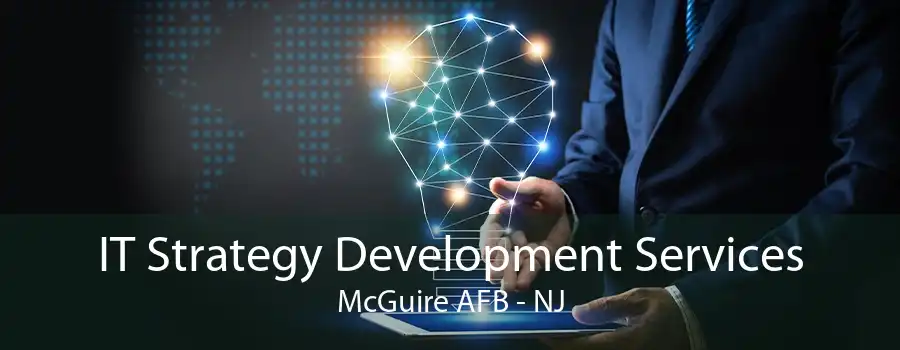 IT Strategy Development Services McGuire AFB - NJ