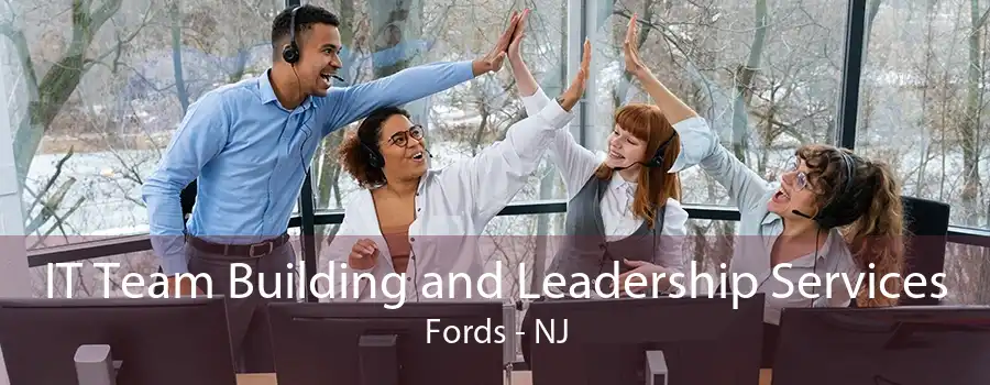 IT Team Building and Leadership Services Fords - NJ