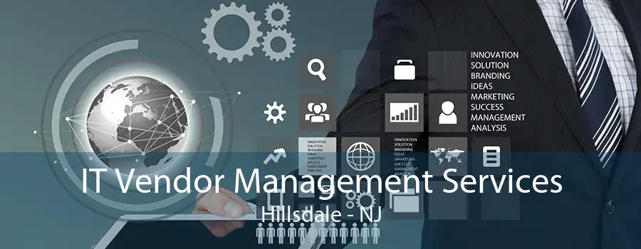 IT Vendor Management Services Hillsdale - NJ