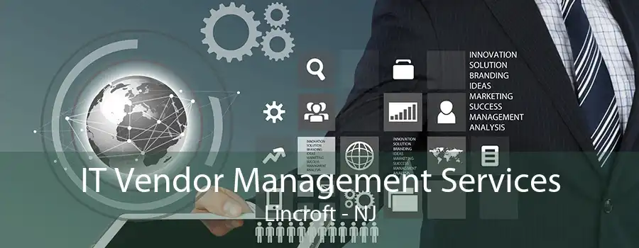 IT Vendor Management Services Lincroft - NJ