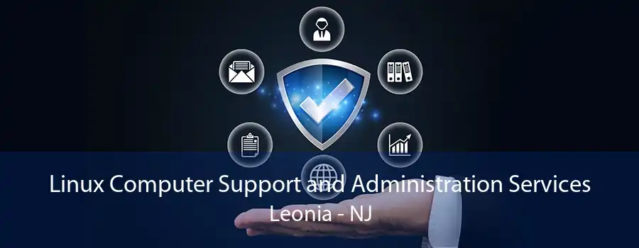 Linux Computer Support and Administration Services Leonia - NJ