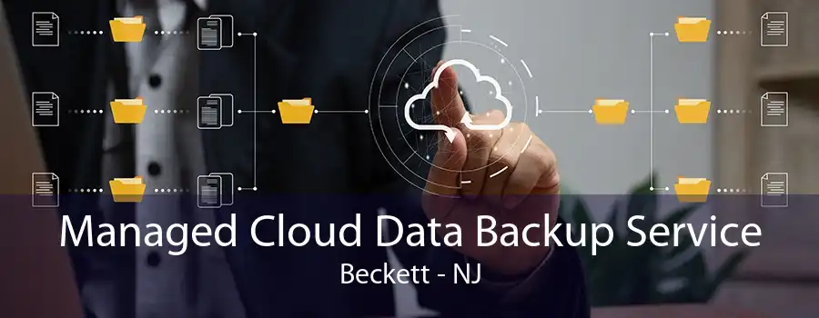 Managed Cloud Data Backup Service Beckett - NJ