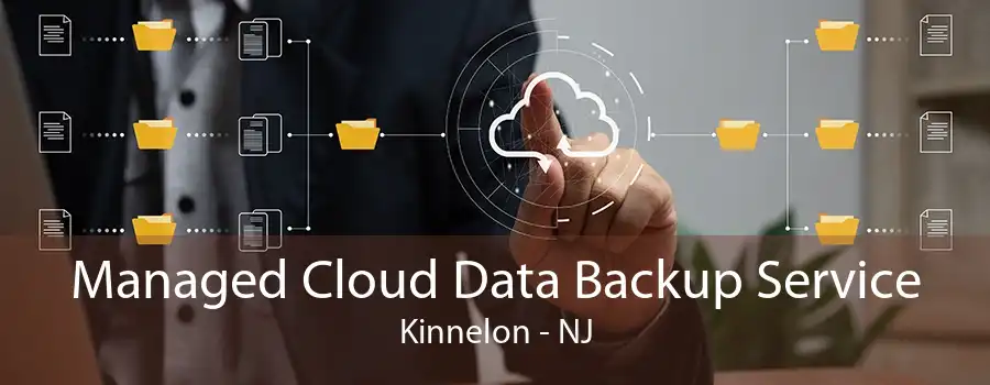 Managed Cloud Data Backup Service Kinnelon - NJ