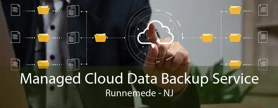 Managed Cloud Data Backup Service Runnemede - NJ