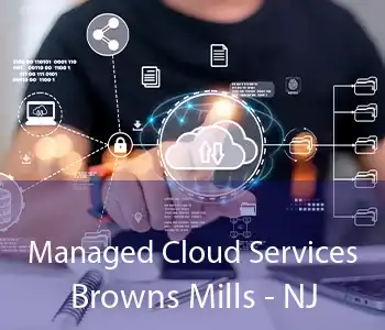 Managed Cloud Services Browns Mills - NJ