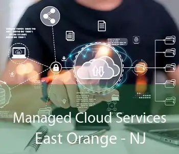 Managed Cloud Services East Orange - NJ