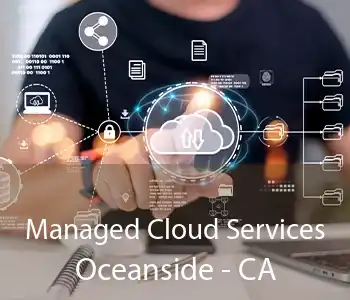 Managed Cloud Services Oceanside - CA