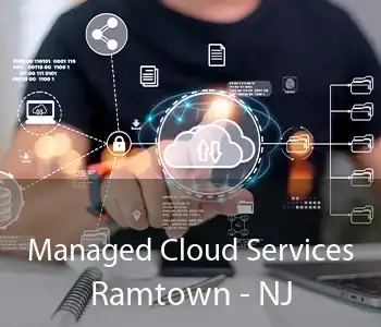 Managed Cloud Services Ramtown - NJ